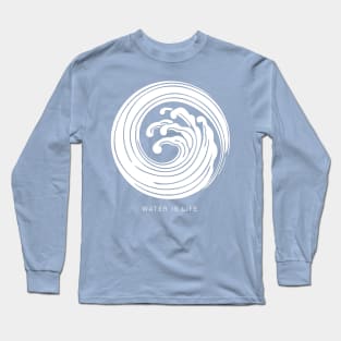 Water is Life Long Sleeve T-Shirt